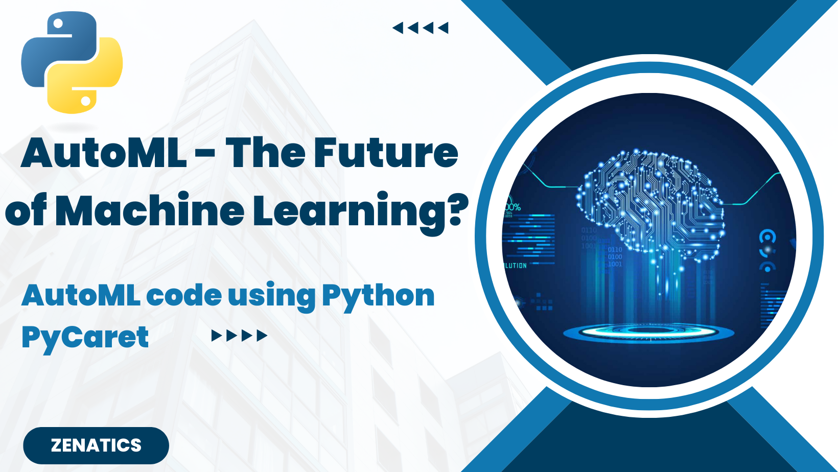 AutoML – The Future of Machine Learning? AutoML using Python